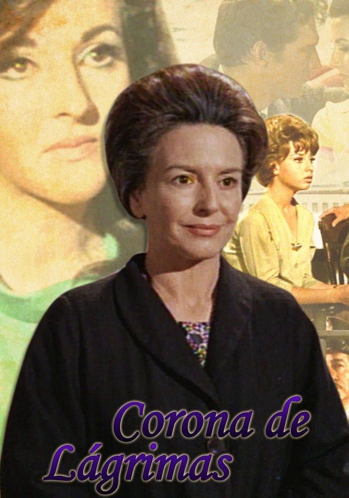 Corona de lágrimas película Ver online en español